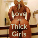 ILUVTHICKGIRLS4LYFE