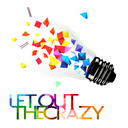 Letoutthecrazy