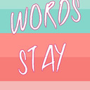 words stay