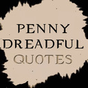 pennydreadfulquotes