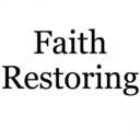 Faith Restoring